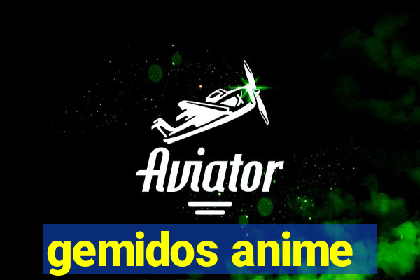 gemidos anime